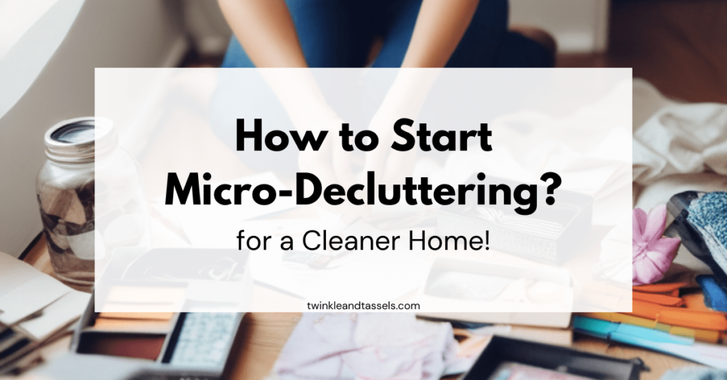 start micro-decluttering