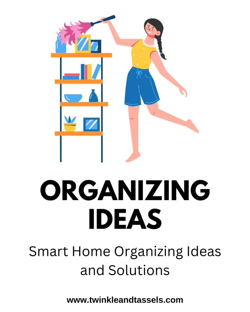 organizing ideas and tips
