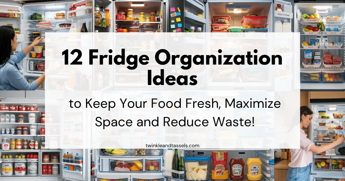 Fridge Organization Ideas