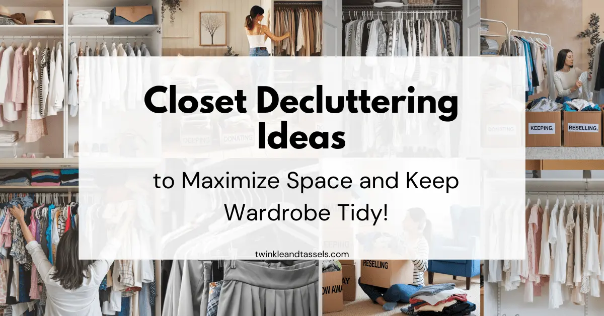 closet decluttering ideas