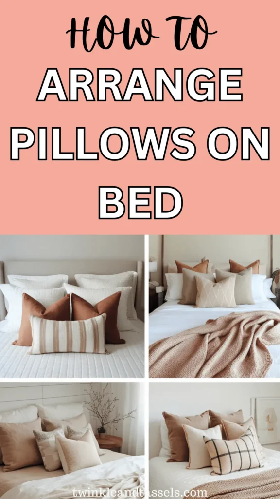 how to arrange pillows on bed